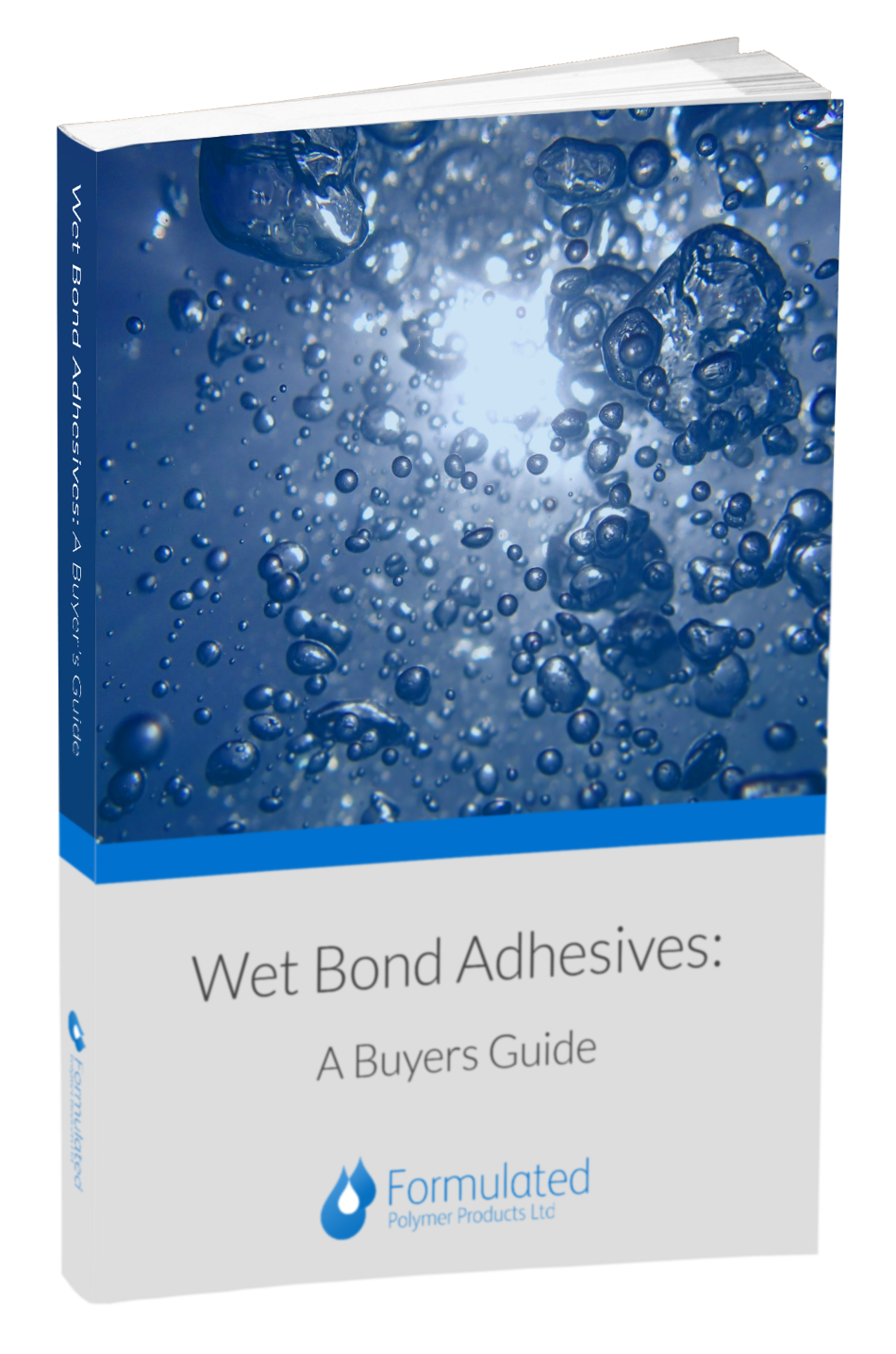 Wet Bond Adhesives - A Buyers Guide